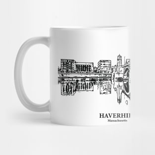 Haverhill - Massachusetts Mug